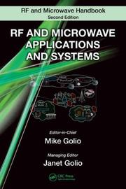 Cover of: RF and Microwave Applications and Systems (The Rf and Microwave Handbook) | 