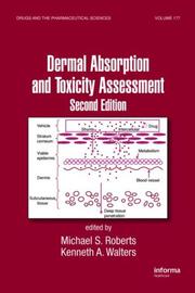 Dermal absorption and toxicity assessment by Kenneth A. Walters