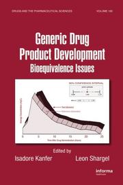 Cover of: Generic Drug Product Development: Bioequivalence Issues (Drugs and the Pharmaceutical Sciences)