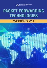 Packet forwarding technologies by Weidong Wu