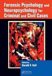 Forensic Psychology and Neuropsychology for Criminal and Civil Cases by Harold V. Hall