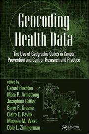 Cover of: Geocoding Health Data by Josephine Gittler, Gerard Rushton