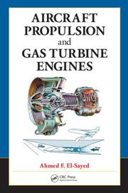 Cover of: Aircraft Propulsion and Gas Turbine Engines by Ahmed F. El-Sayed