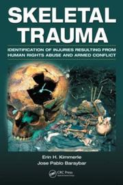 Cover of: Skeletal Trauma by Erin H. Kimmerle, Jose Pablo Baraybar