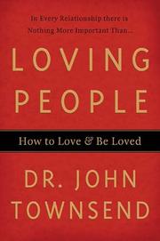 Cover of: Loving People by John Townsend