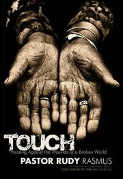TOUCH by Pastor Rudy Rasmus