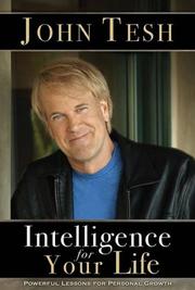 Cover of: Intelligence for Your Life by John Tesh