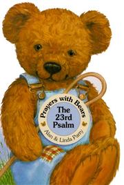 Cover of: Prayers with Bears Board Books by Alan Parry, Linda Parry