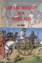 Law and theology in the Middle Ages by G. R. Evans