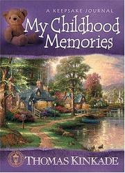 Cover of: My Childhood Memories by Tama Fortner, Thomas Kinkade