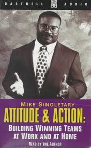 Cover of: Attitude & Action: Building Winning Teams at Work and at Home (Dartnell Audio)