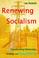 Cover of: Renewing Socialism
