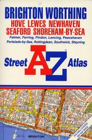 Cover of: A-Z Street Atlas of Brighton & Worthing (A-Z Street Atlas Series)