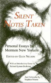 Cover of: Silent Notes Taken: Personal Essays By Mormon New Yorkers
