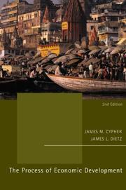 The Process of Economic Development by James Cypher
