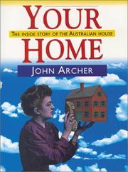 Cover of: Your Home  by John Archer, John Archer