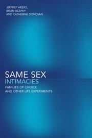 Cover of: Same Sex Intimacies | Catheri Donovan