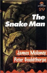 Cover of: The Snake Man by James Moloney