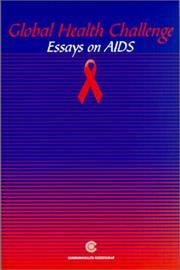 Cover of: Global Health Challenge: Essays on AIDS