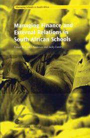 Cover of: Managing Finance and External Relations in South African Schools (Managing Schools in South Africa Series)