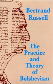 Cover of: The Practice and Theory of Bolshevism
