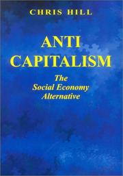 Cover of: Anti-Capitalism by Chris Hill