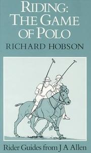 Cover of: Riding: The Game of Polo (Riding Series)