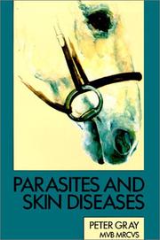 Cover of: Parasites and Skin Diseases by Juanita Gray