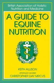 Cover of: A Guide to Equine Nutrition