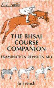 Cover of: The BHSAI Course Companion Examination Revision Aid by Jo French
