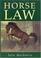 Cover of: Horse Law