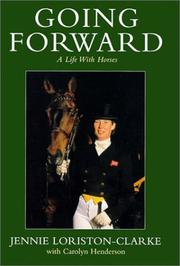 Cover of: Going Forward: A Life With Horses