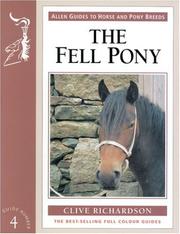 Cover of: The Fell Pony (Allen Guides to Horse and Pony Breeds)