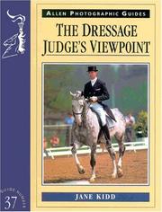 Cover of: The Dressage Judge's Viewpoint (Allen Photographic Guides)