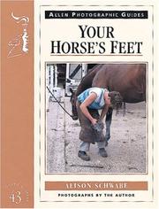 Cover of: Your Horse's Feet (Allen Photographic Guides)