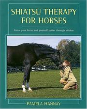 Cover of: Shiatsu Therapy for Horses by Pamela Hannay