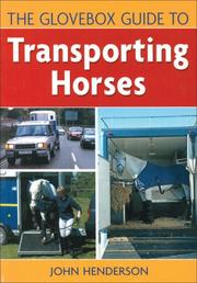 Cover of: The Glovebox Guide to Transporting Horses