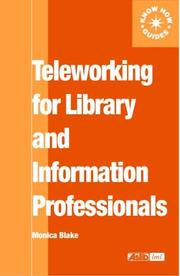Cover of: Teleworking and the Library and Information Community (Aslib Know How Guides)