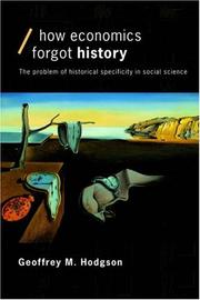 Cover of: How Economics Forgot History by G. Hodgson