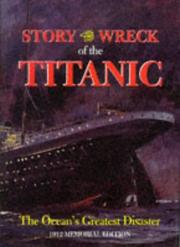 Cover of: STORY OF THE WRECK OF THE TITANIC. by 
