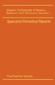 Cover of: Organic Compounds of Sulphur, Selenium and Tellurium (Organic Compounds of Sulphur, Selenium & Tellurium) by D. R. Hogg