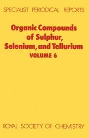 Cover of: Organic Compounds of Sulphur, Selenium & Tellurium | Royal Society Of Chemistry