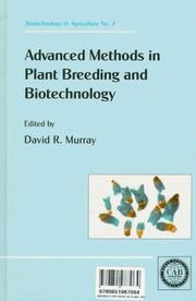 Cover of: Advanced Methods in Plant Breeding and Biotechnology (Biotechnology in Agriculture, No. 4) | David R. Murray