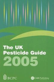 The UK Pesticide Guide 2005 by R. Whitehead