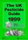 Cover of: Uk Pesticide Guide 1999