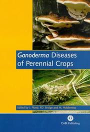 Cover of: Ganoderma Diseases of Perennial Crops