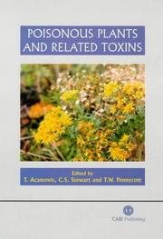 Poisonous plants and related toxins by International Symposium on Poisonous Plants (6th 2001 Glasgow, Scotland)