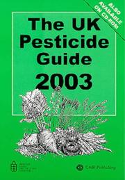The UK Pesticide Guide 2003 by R. Whitehead