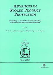 Cover of: Advances in Stored Product Protection: Proceedings of the 8th International Working Conference on Stored Product Protection, 22-26 July 2002, York, UK (Cabi Publishing)