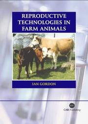 Reproductive Technologies in Farm Animals by Ian Gordon